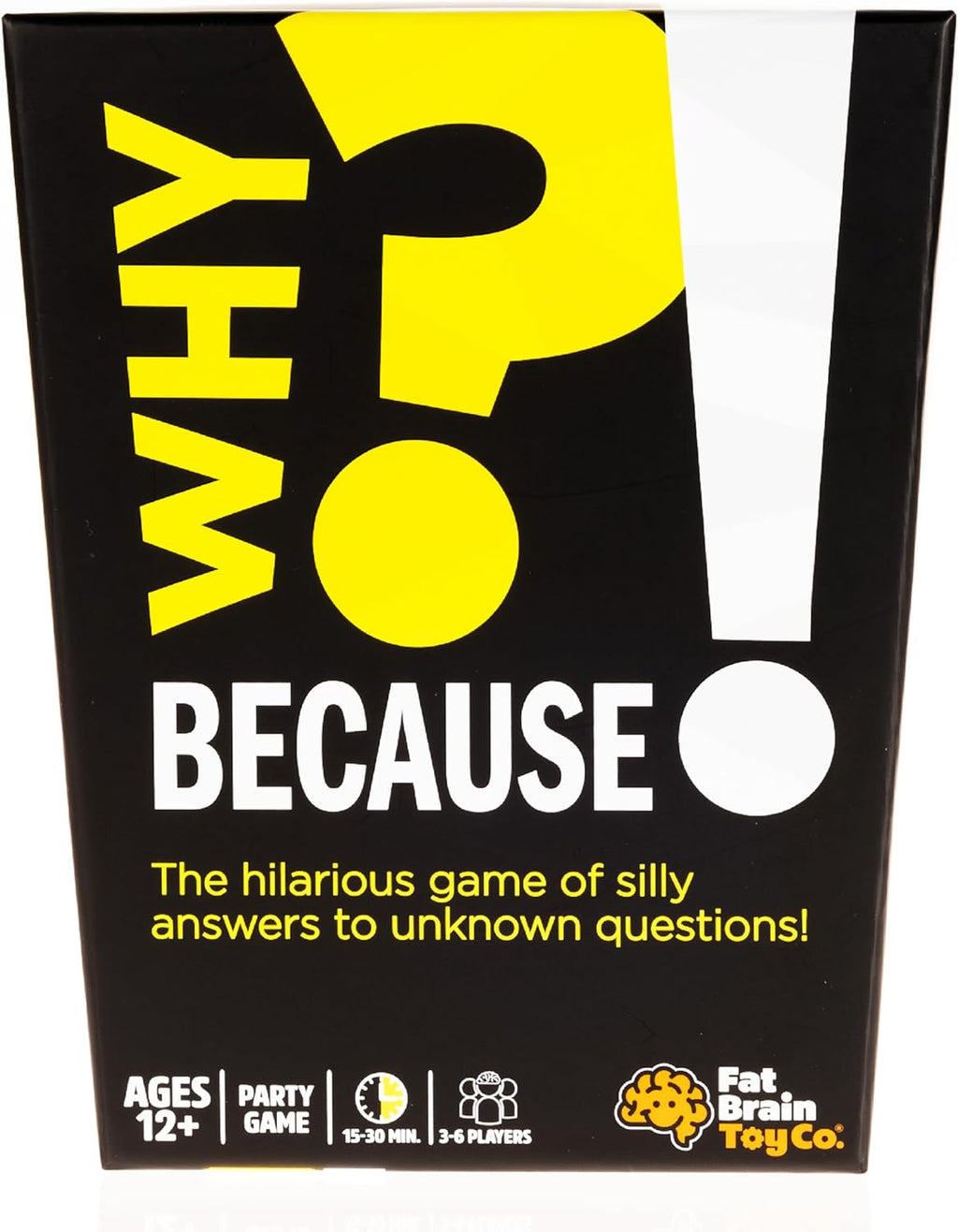 Fat Brain Toys Why Because Party Game for Families Friends or Adults 3-6 Players Ages 12+, Card Game with Funny Answers, Fun Games
